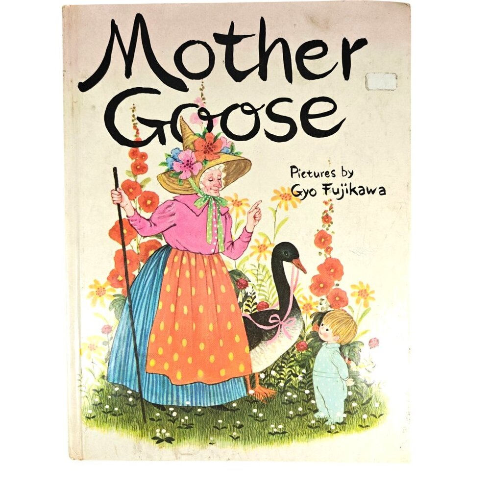 Mother Goose Vintage Hardcover Book By Gyo Fujikawa 1979 Printing Groset Dunlap